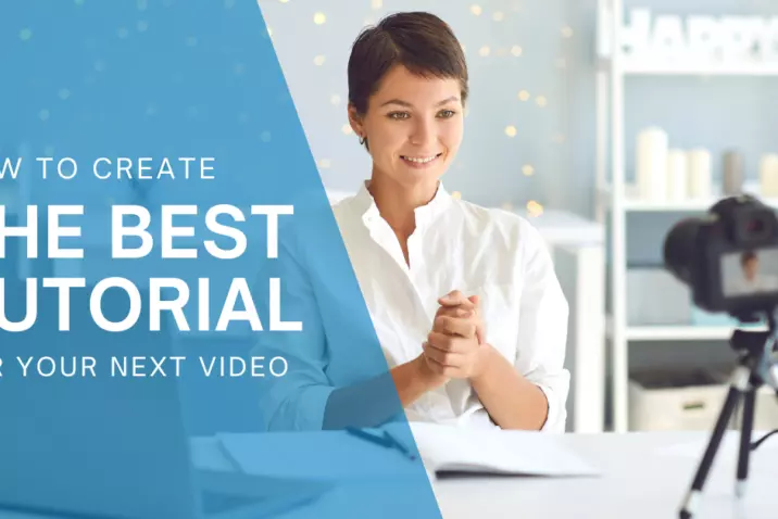 How to Create The Best Video Tutorial
